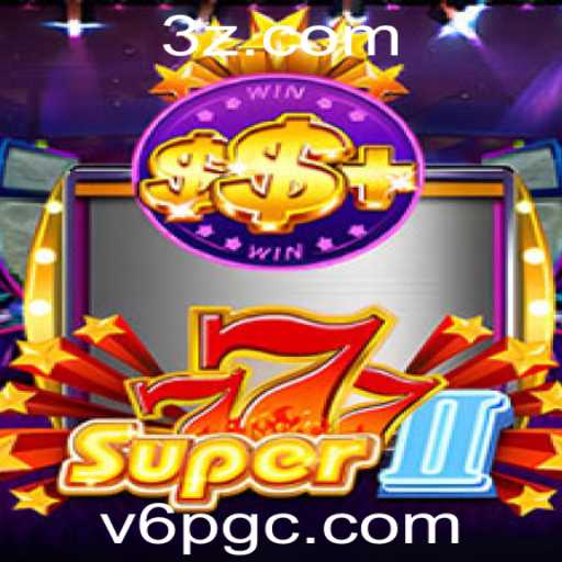 Super777II: Uma Aventura de Emoções e Estratégia no Universo dos Jogos de Slot